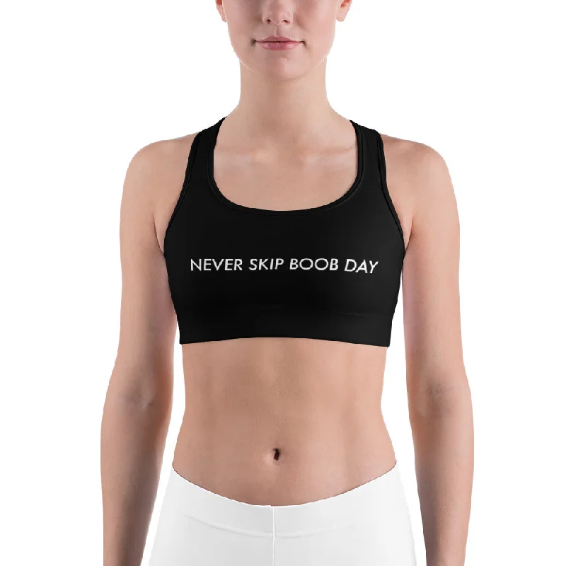 Breathable Style "Never Skip Boob Day" Sports Bra